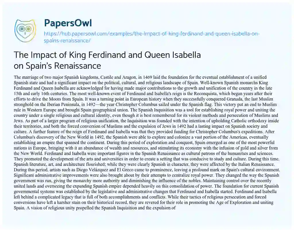 Essay on The Impact of King Ferdinand and Queen Isabella on Spain’s Renaissance