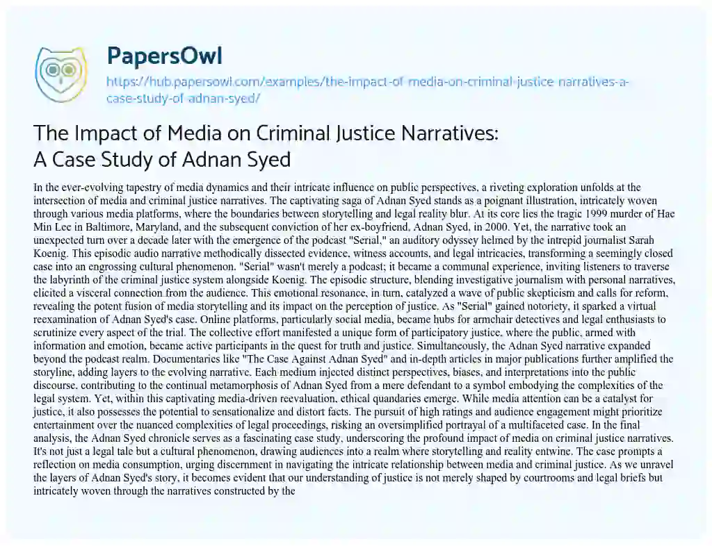Essay on The Impact of Media on Criminal Justice Narratives: A Case Study of Adnan Syed