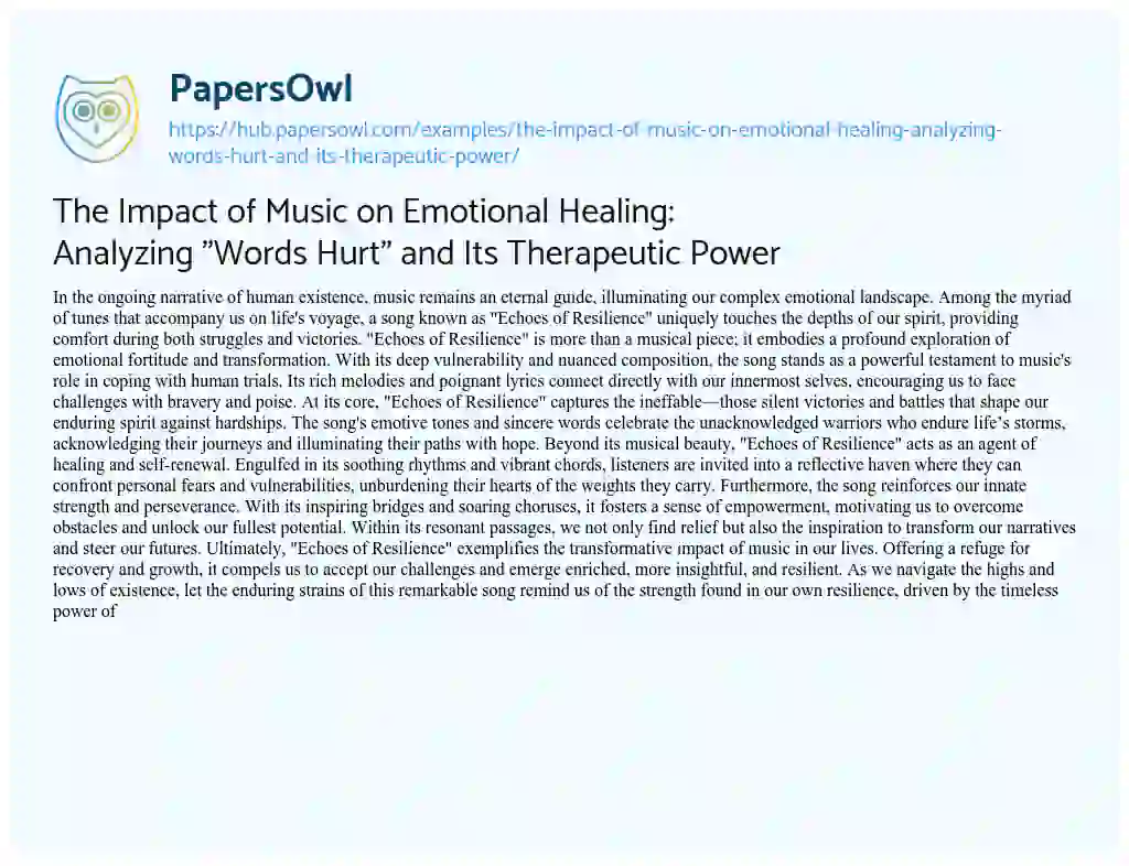 Essay on The Impact of Music on Emotional Healing: Analyzing “Words Hurt” and Its Therapeutic Power