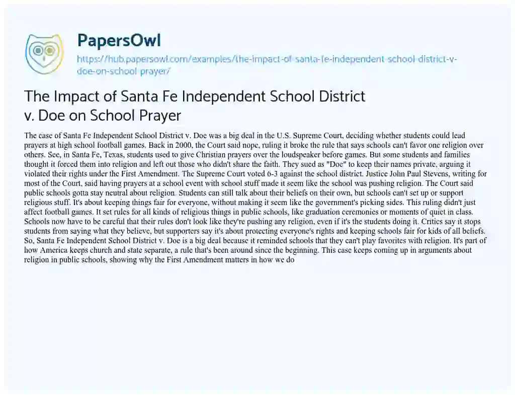 Essay on The Impact of Santa Fe Independent School District v. Doe on School Prayer