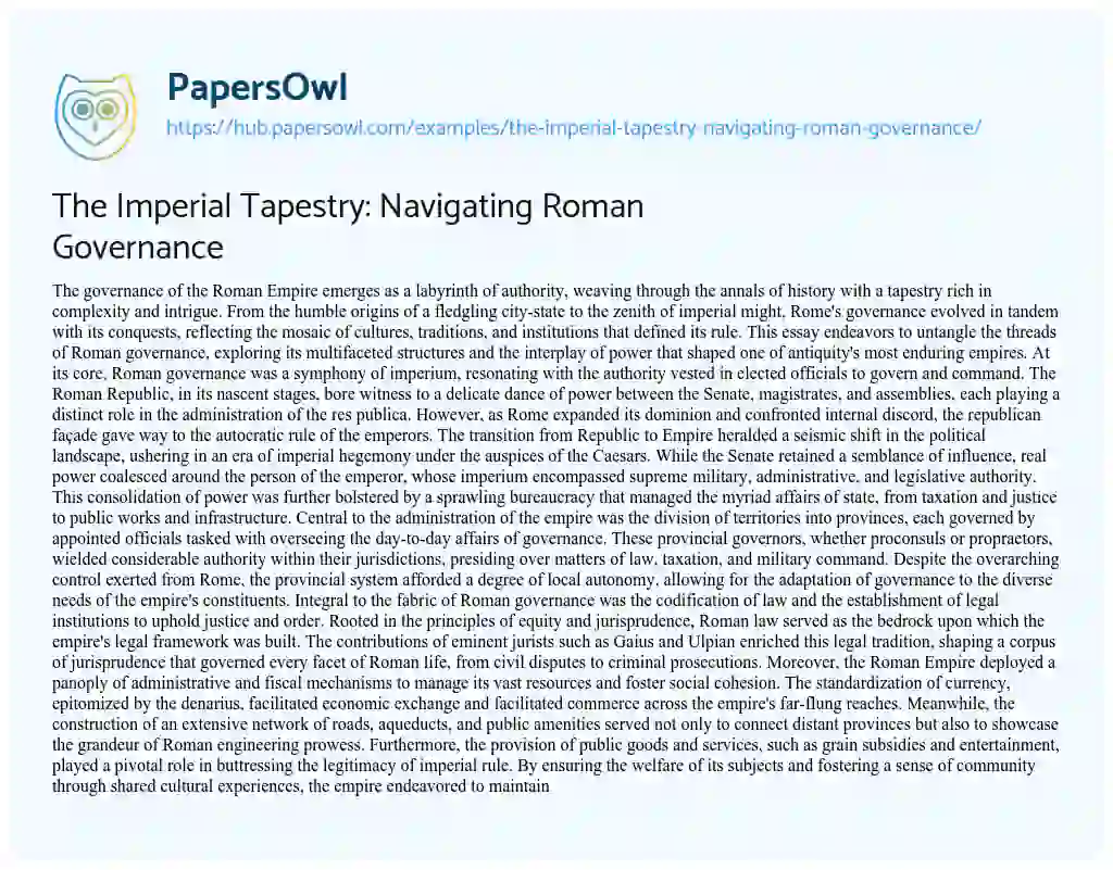 Essay on The Imperial Tapestry: Navigating Roman Governance