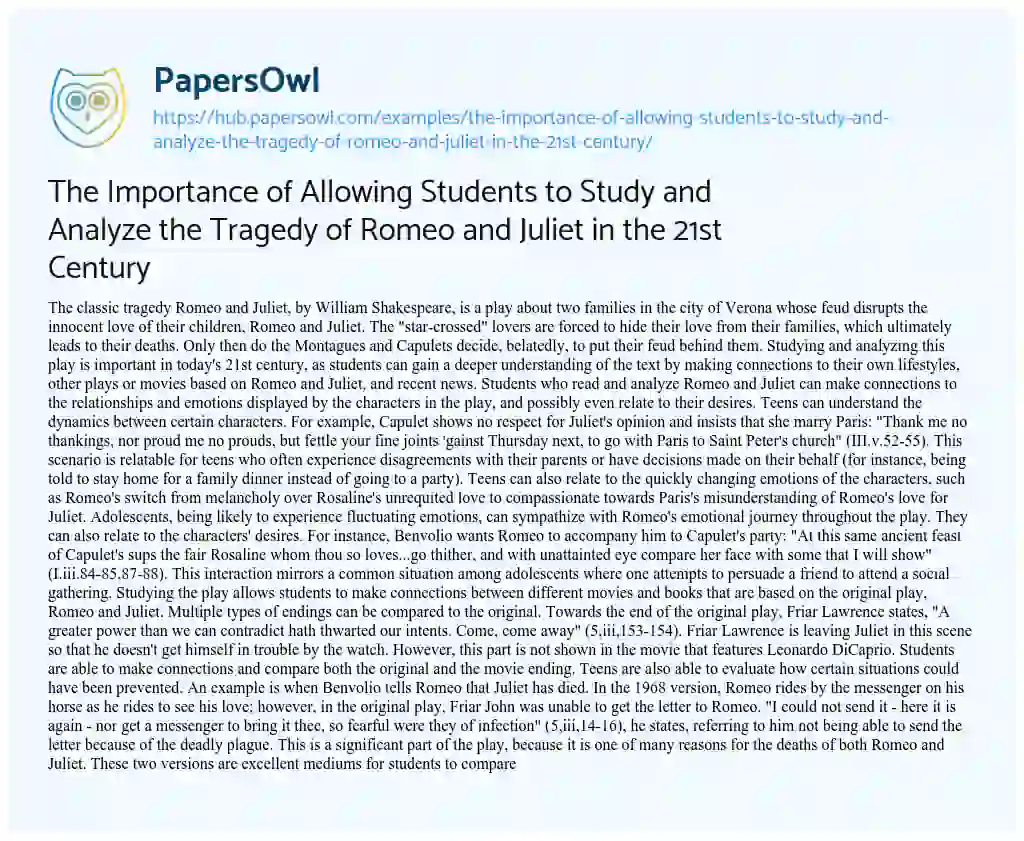 Essay on The Importance of Allowing Students to Study and Analyze the Tragedy of Romeo and Juliet in the 21st Century