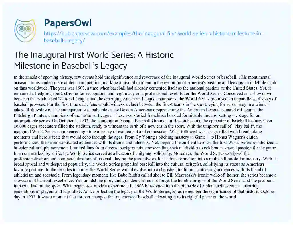 Essay on The Inaugural First World Series: A Historic Milestone in Baseball’s Legacy
