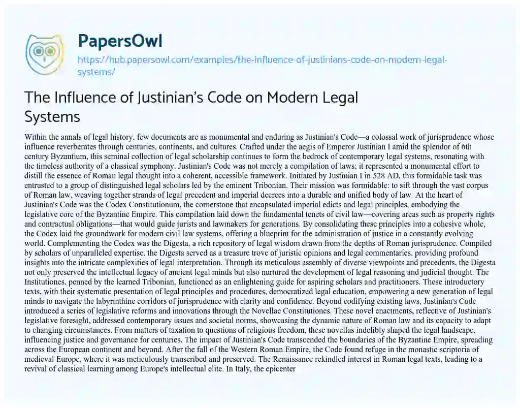 Essay on The Influence of Justinian’s Code on Modern Legal Systems