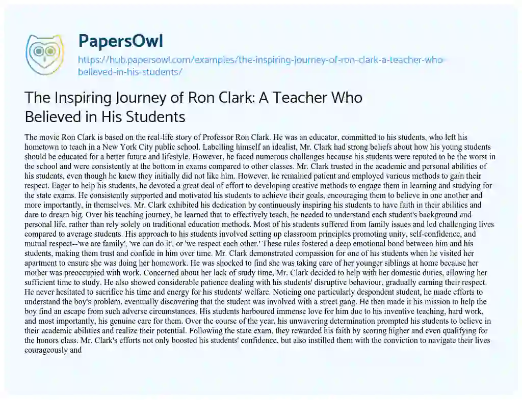 Essay on The Inspiring Journey of Ron Clark: A Teacher Who Believed in His Students