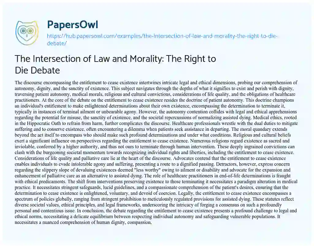 Essay on The Intersection of Law and Morality: The Right to Die Debate