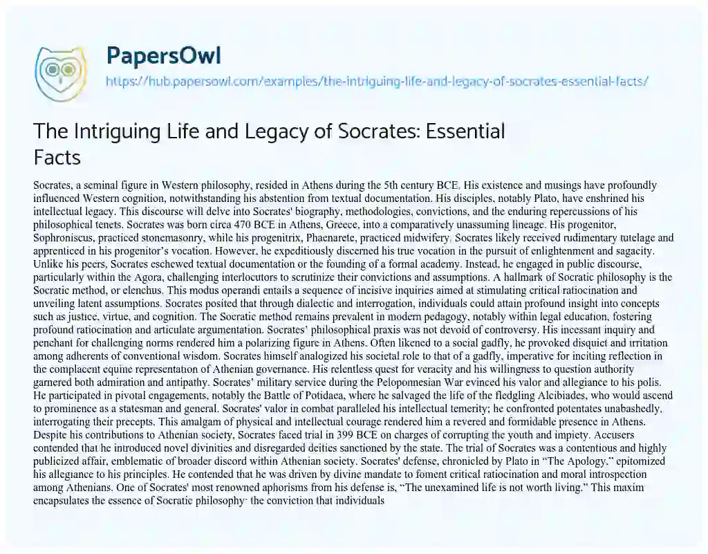 Essay on The Intriguing Life and Legacy of Socrates: Essential Facts
