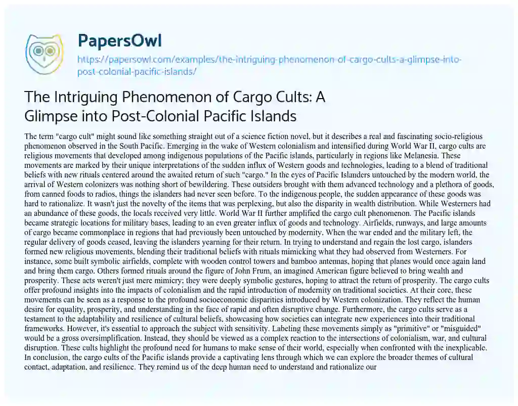 Essay on The Intriguing Phenomenon of Cargo Cults: A Glimpse into Post-Colonial Pacific Islands