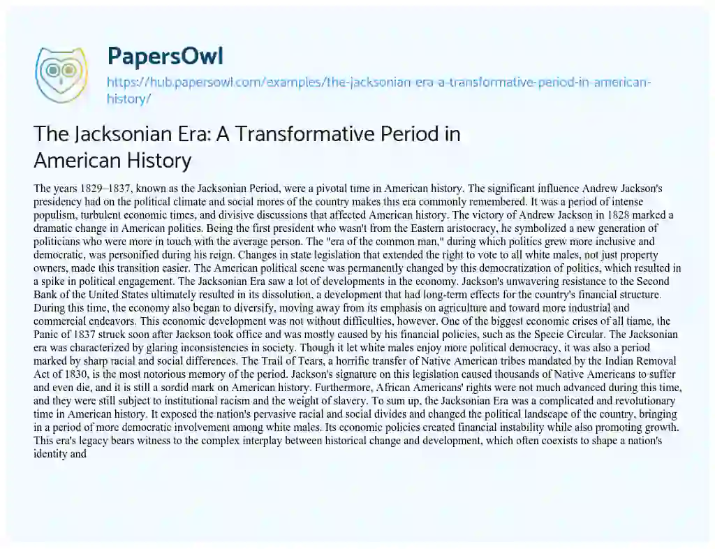 Essay on The Jacksonian Era: A Transformative Period in American History