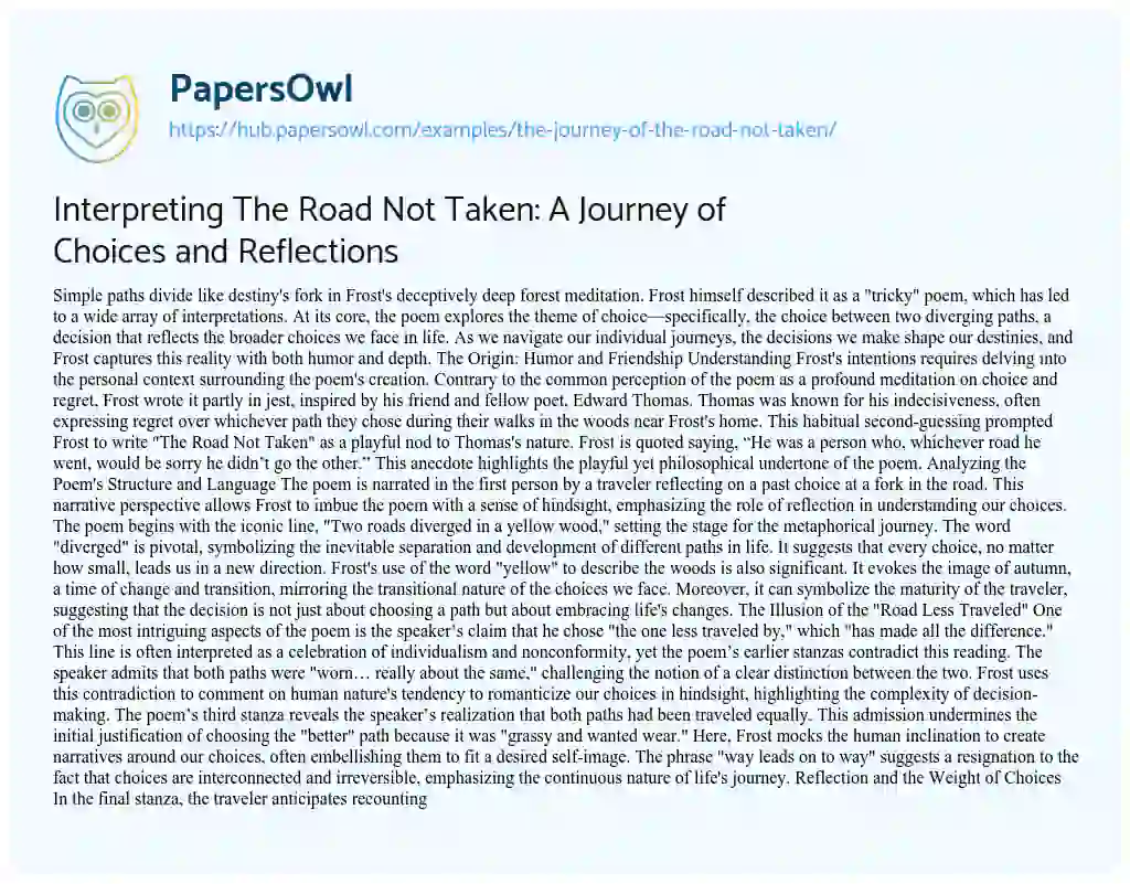 Essay on Interpreting The Road Not Taken: A Journey of Choices and Reflections
