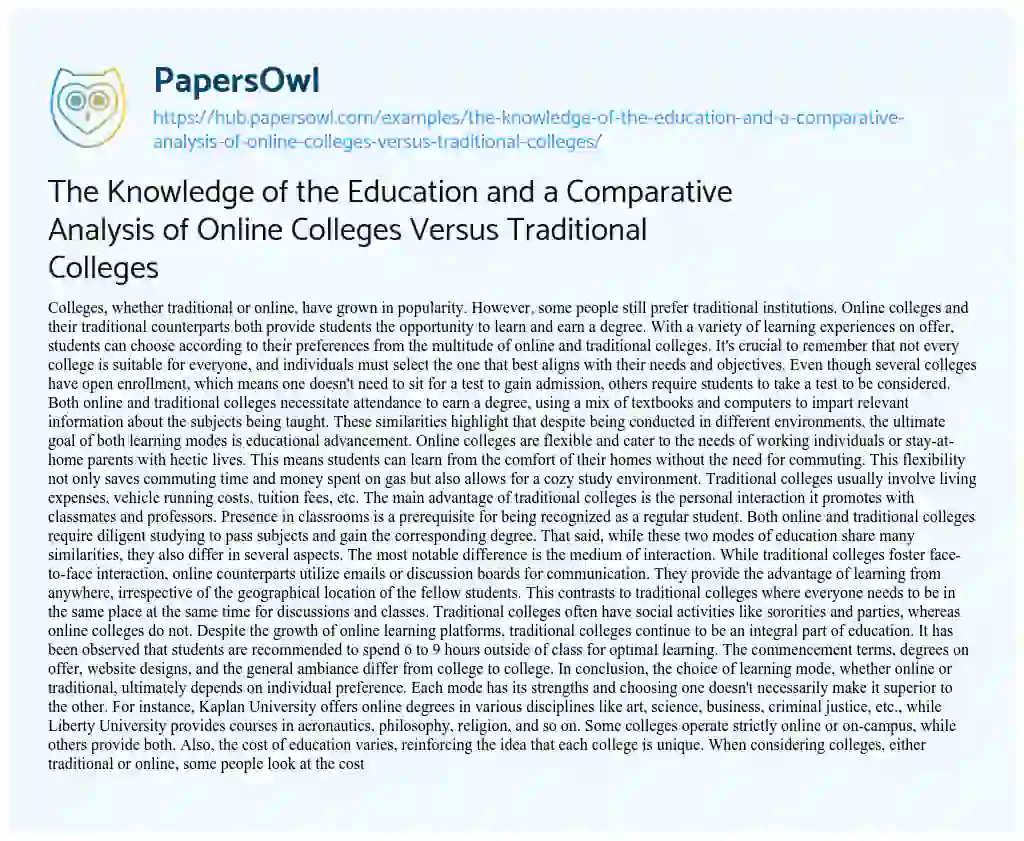 Essay on The Knowledge of the Education and a Comparative Analysis of Online Colleges Versus Traditional Colleges