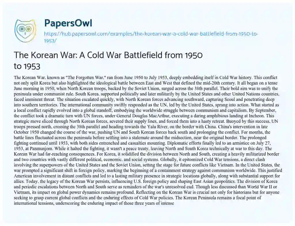 Essay on The Korean War: A Cold War Battlefield from 1950 to 1953