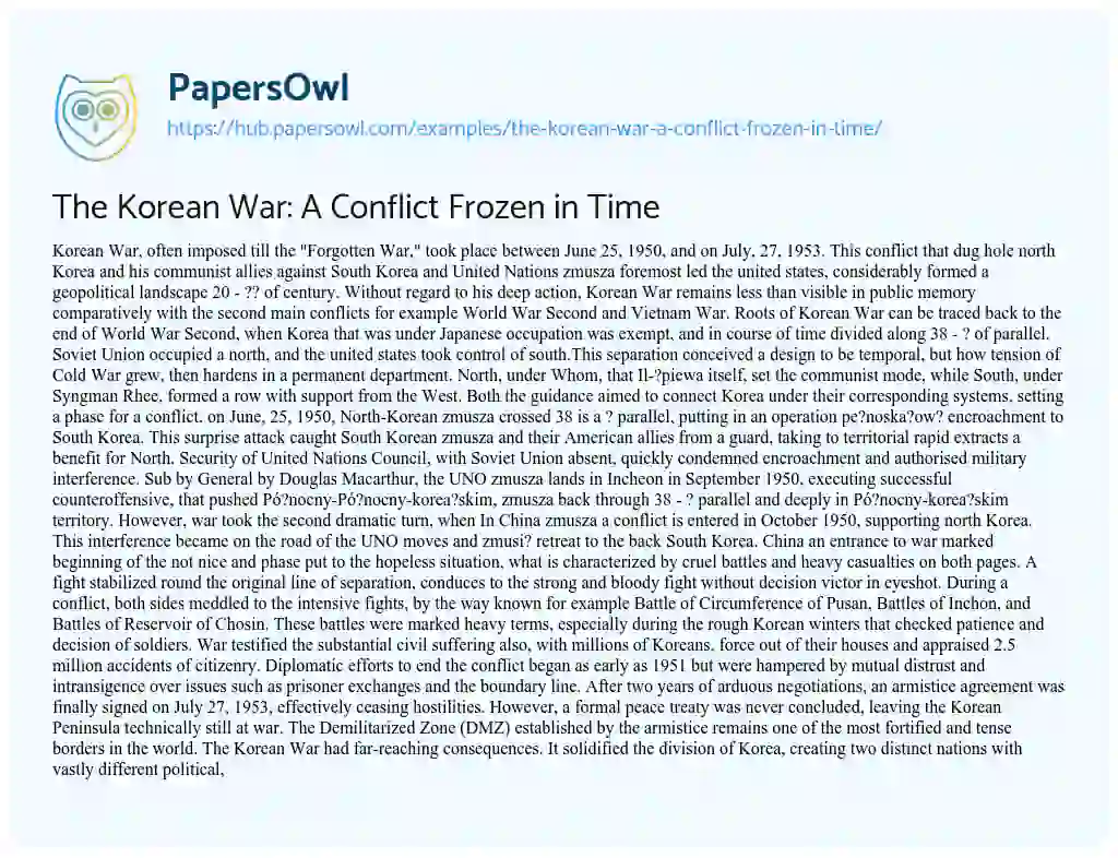 Essay on The Korean War: A Conflict Frozen in Time