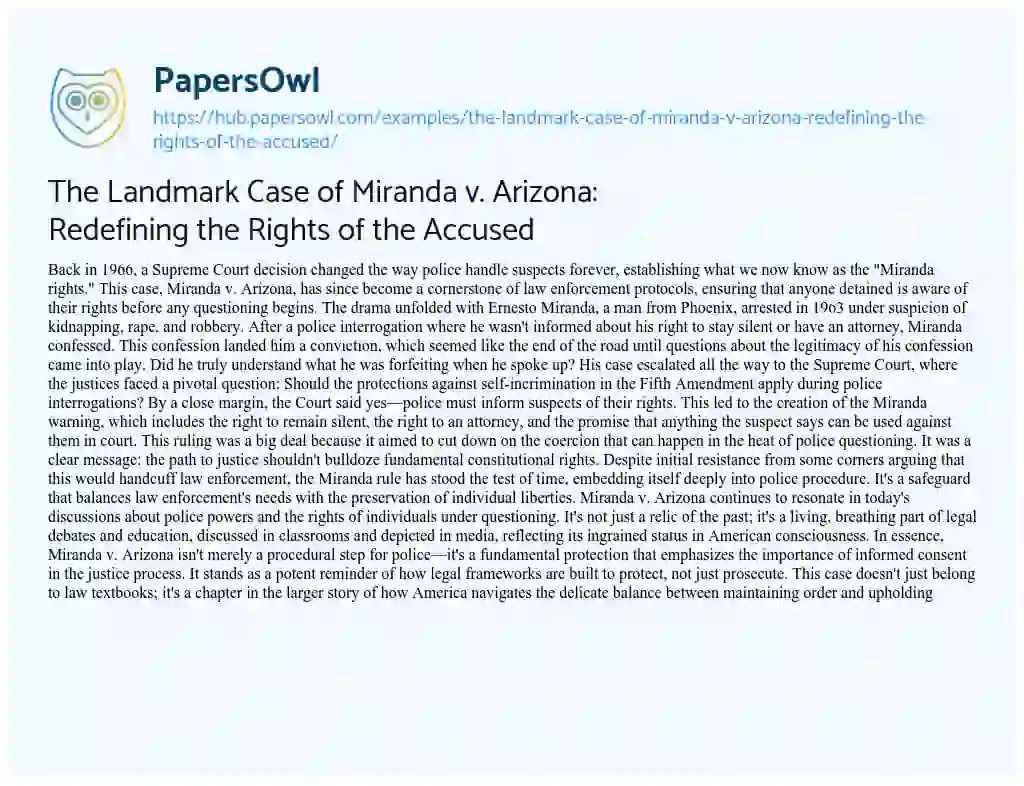 Essay on The Landmark Case of Miranda v. Arizona: Redefining the Rights of the Accused