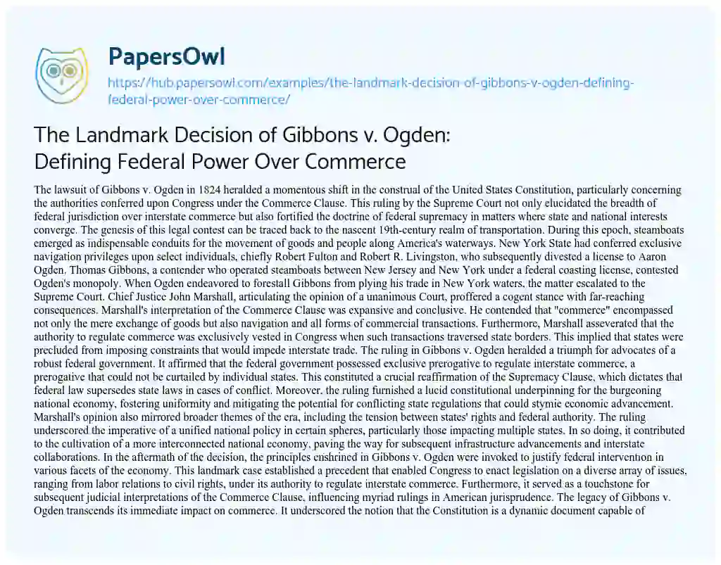 Essay on The Landmark Decision of Gibbons v. Ogden: Defining Federal Power Over Commerce