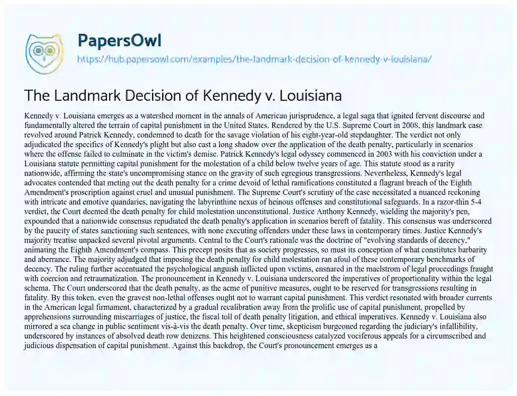 Essay on The Landmark Decision of Kennedy v. Louisiana