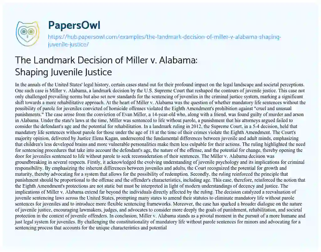 Essay on The Landmark Decision of Miller v. Alabama: Shaping Juvenile Justice