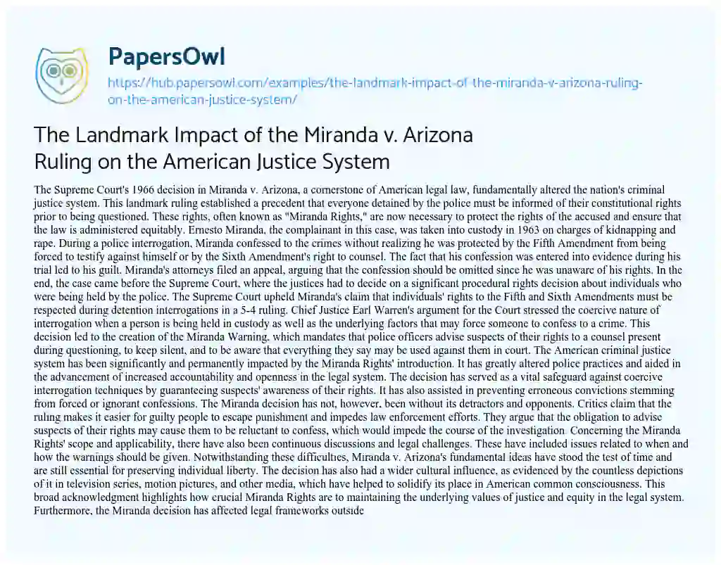 Essay on The Landmark Impact of the Miranda v. Arizona Ruling on the American Justice System