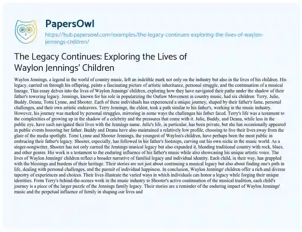 Essay on The Legacy Continues: Exploring the Lives of Waylon Jennings’ Children