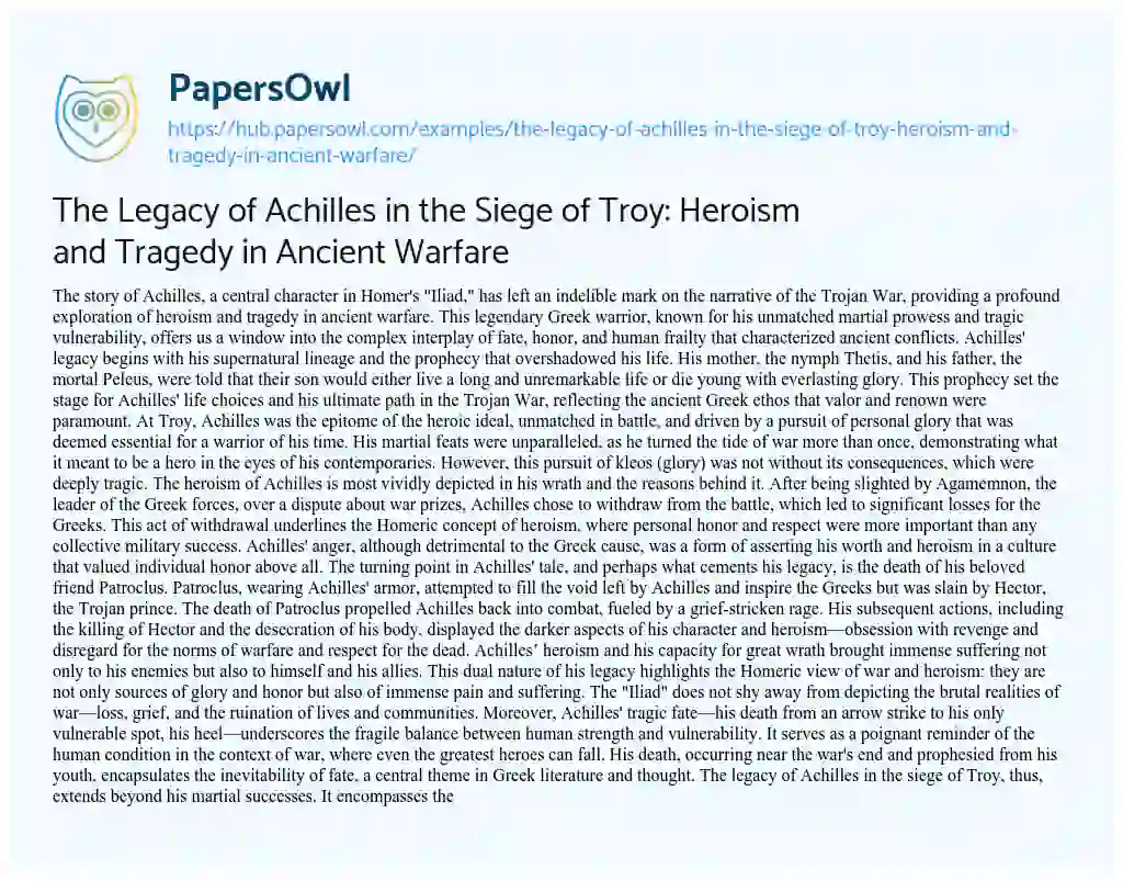 Essay on The Legacy of Achilles in the Siege of Troy: Heroism and Tragedy in Ancient Warfare