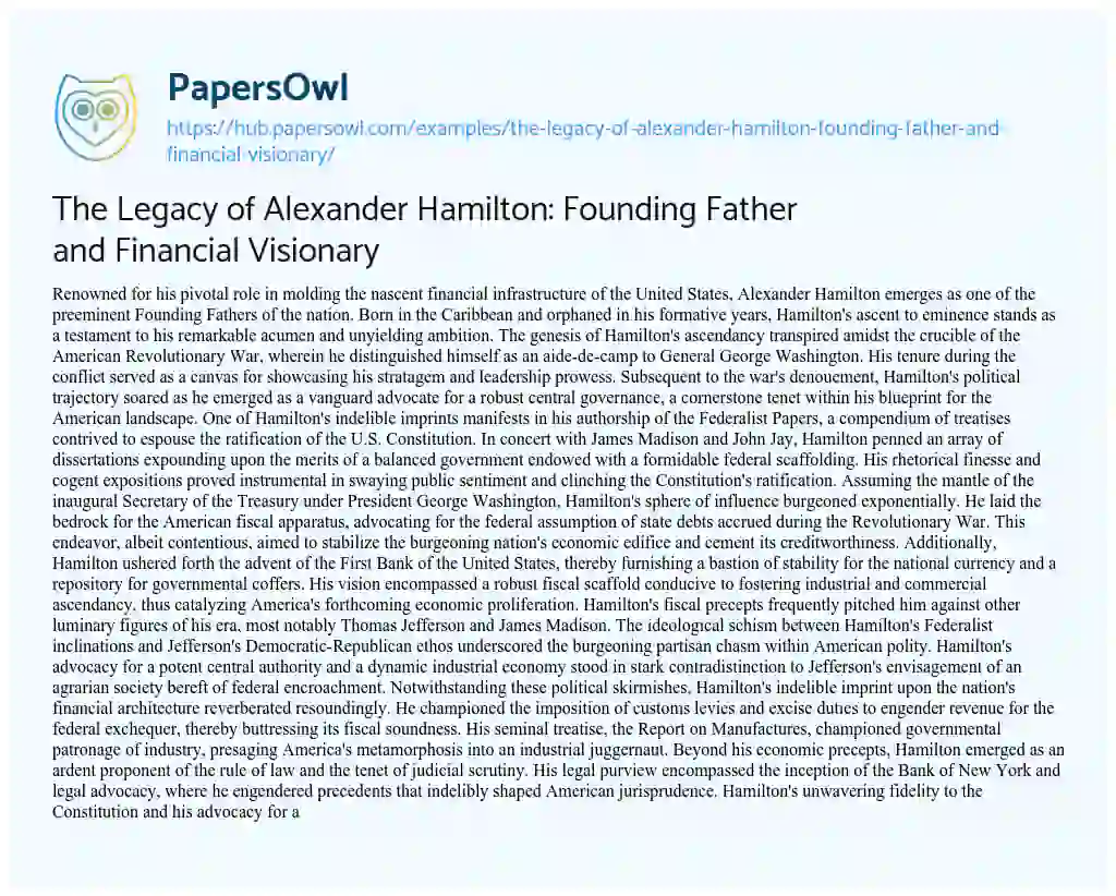 Essay on The Legacy of Alexander Hamilton: Founding Father and Financial Visionary