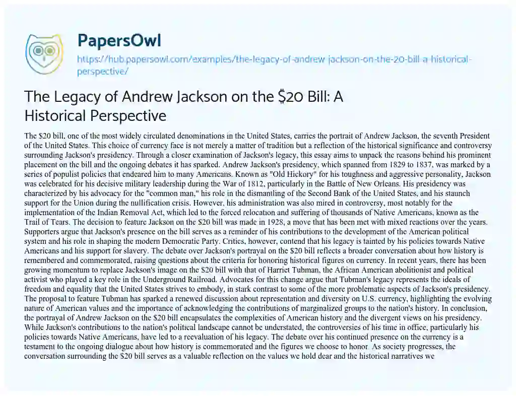 Essay on The Legacy of Andrew Jackson on the $20 Bill: A Historical Perspective