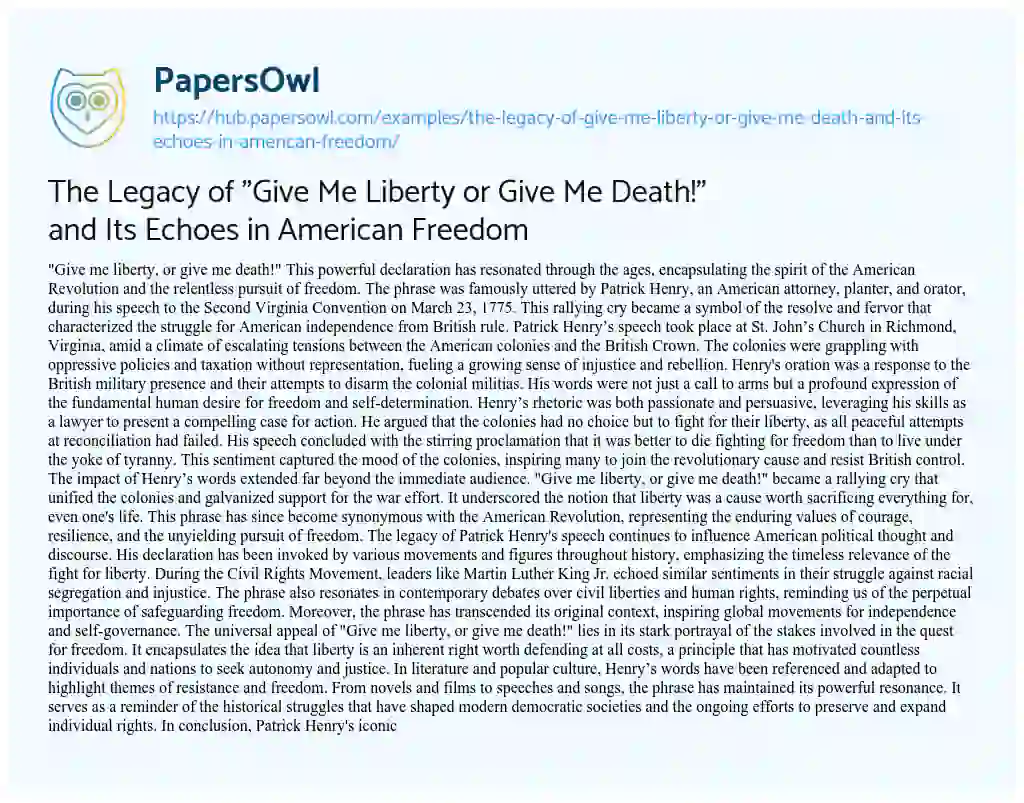 Essay on The Legacy of “Give Me Liberty or Give Me Death!” and Its Echoes in American Freedom