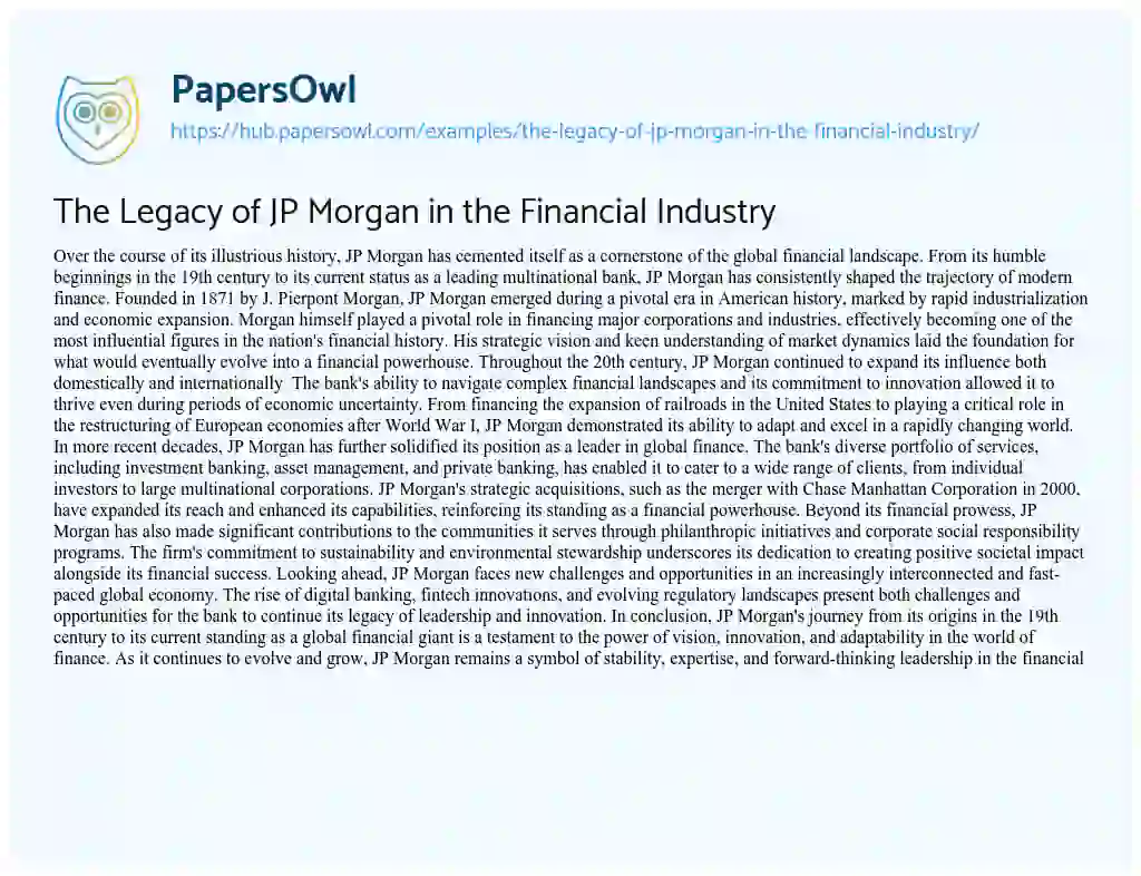 Essay on The Legacy of JP Morgan in the Financial Industry