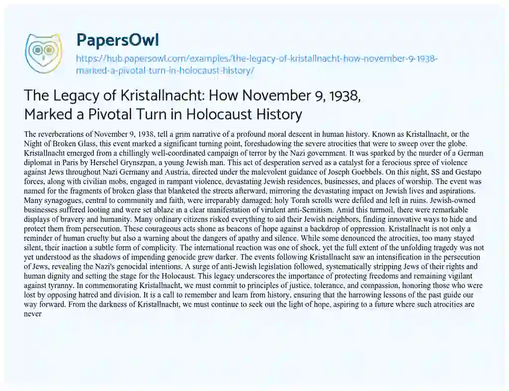Essay on The Legacy of Kristallnacht: How November 9, 1938, Marked a Pivotal Turn in Holocaust History