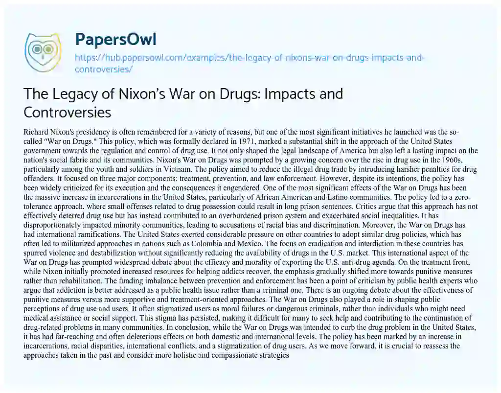 Essay on The Legacy of Nixon’s War on Drugs: Impacts and Controversies