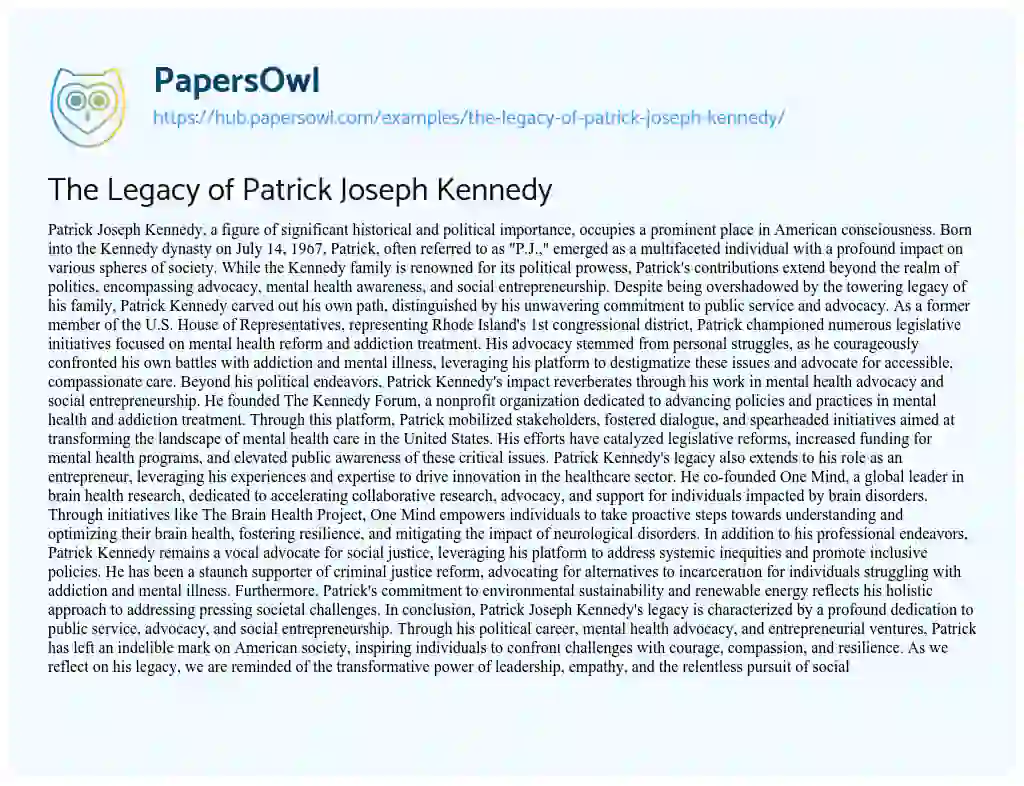 Essay on The Legacy of Patrick Joseph Kennedy