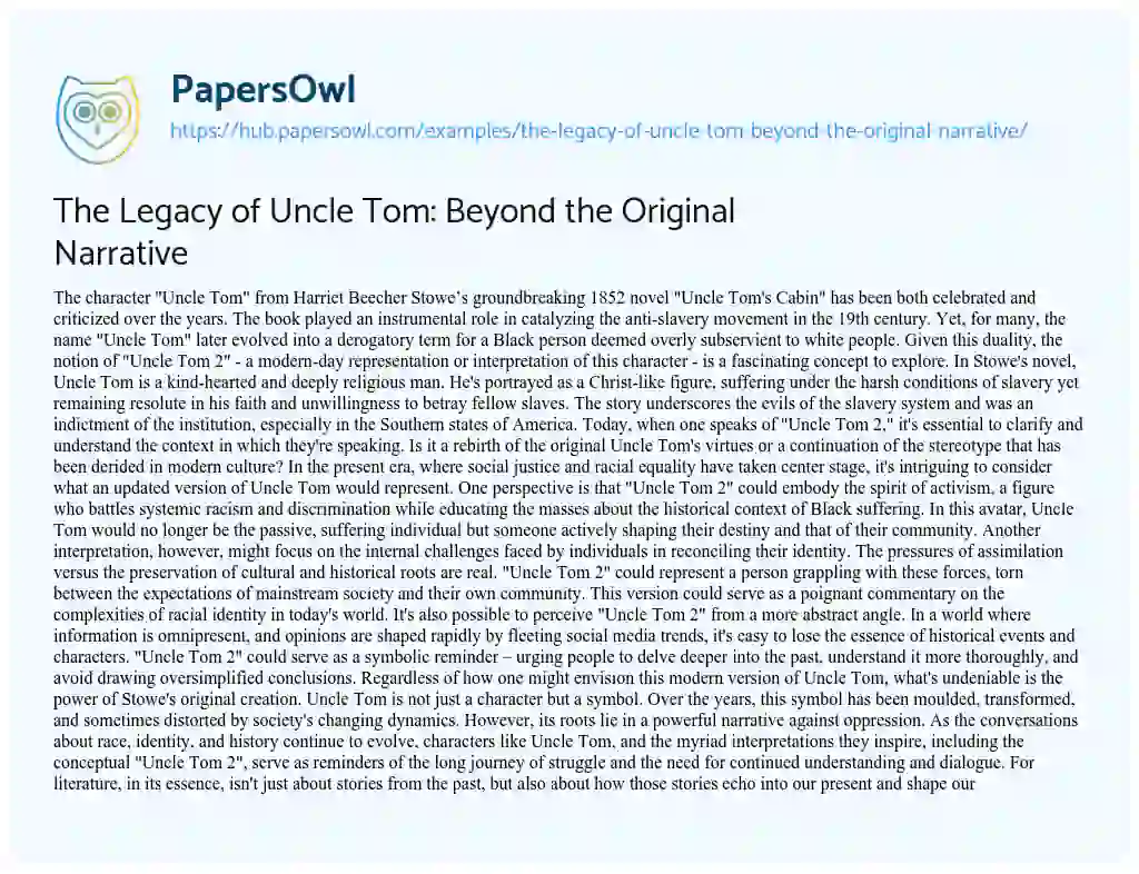 Essay on The Legacy of Uncle Tom: Beyond the Original Narrative