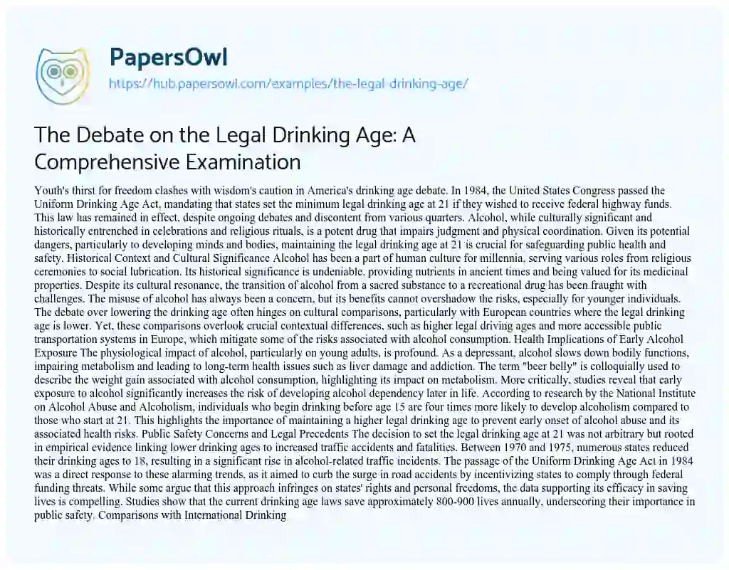 Essay on The Debate on the Legal Drinking Age: A Comprehensive Examination