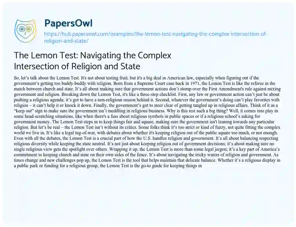 Essay on The Lemon Test: Navigating the Complex Intersection of Religion and State