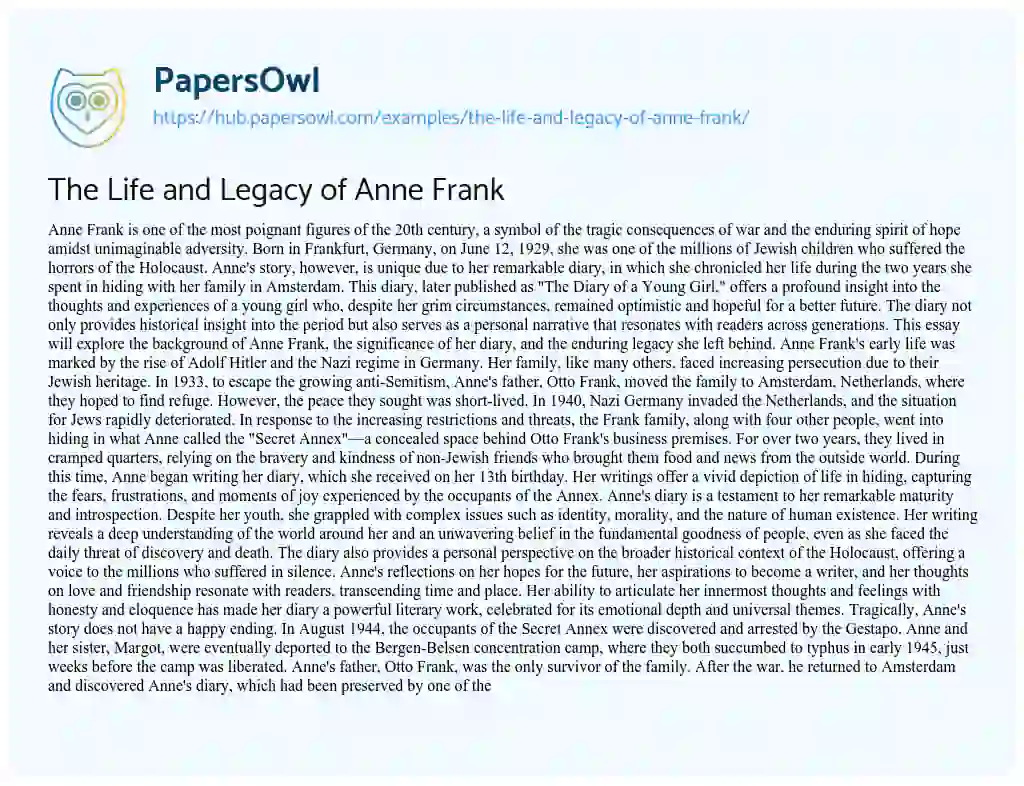 Essay on The Life and Legacy of Anne Frank