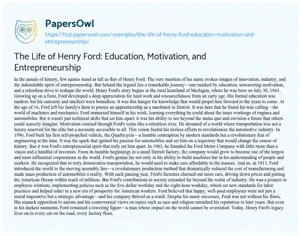 Essay on The Life of Henry Ford: Education, Motivation, and Entrepreneurship
