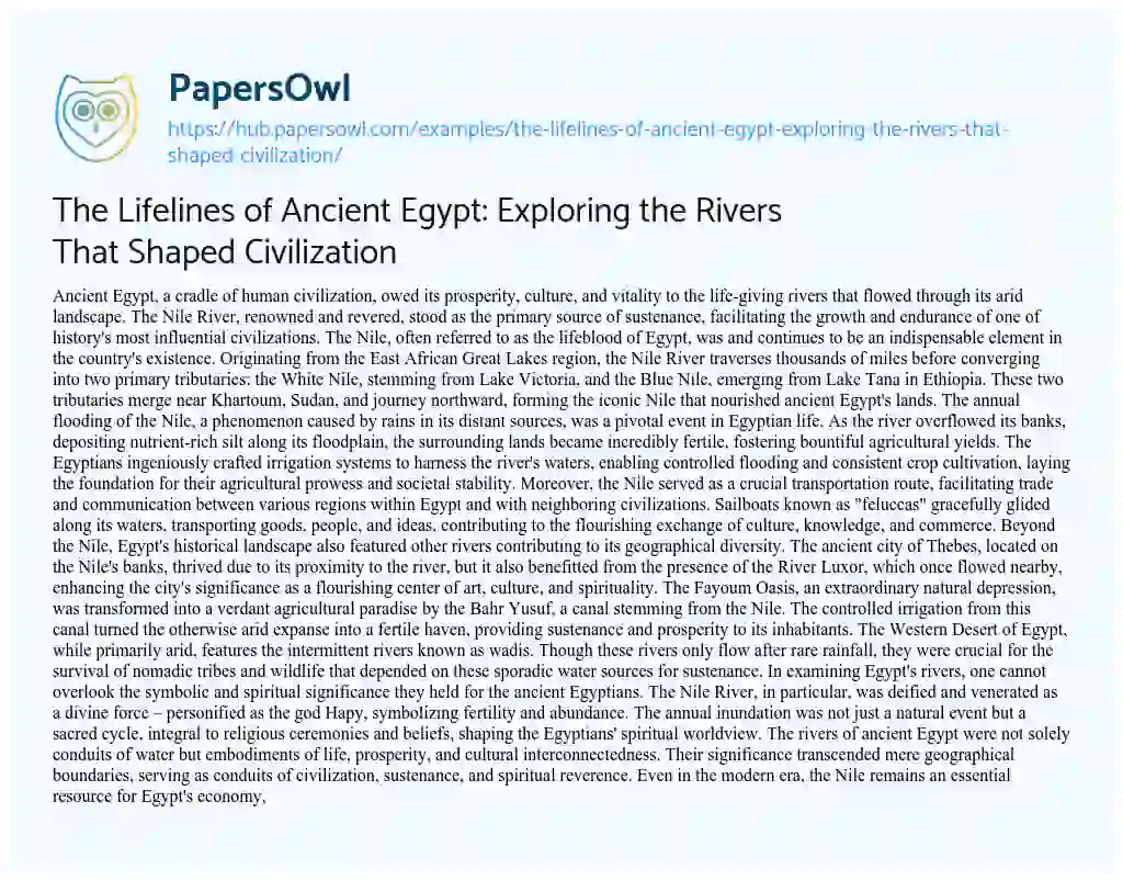 Essay on The Lifelines of Ancient Egypt: Exploring the Rivers That Shaped Civilization