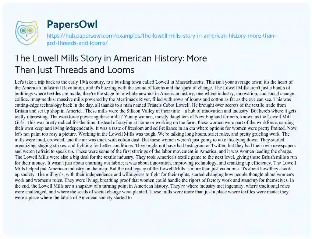 Essay on The Lowell Mills Story in American History: More Than Just Threads and Looms