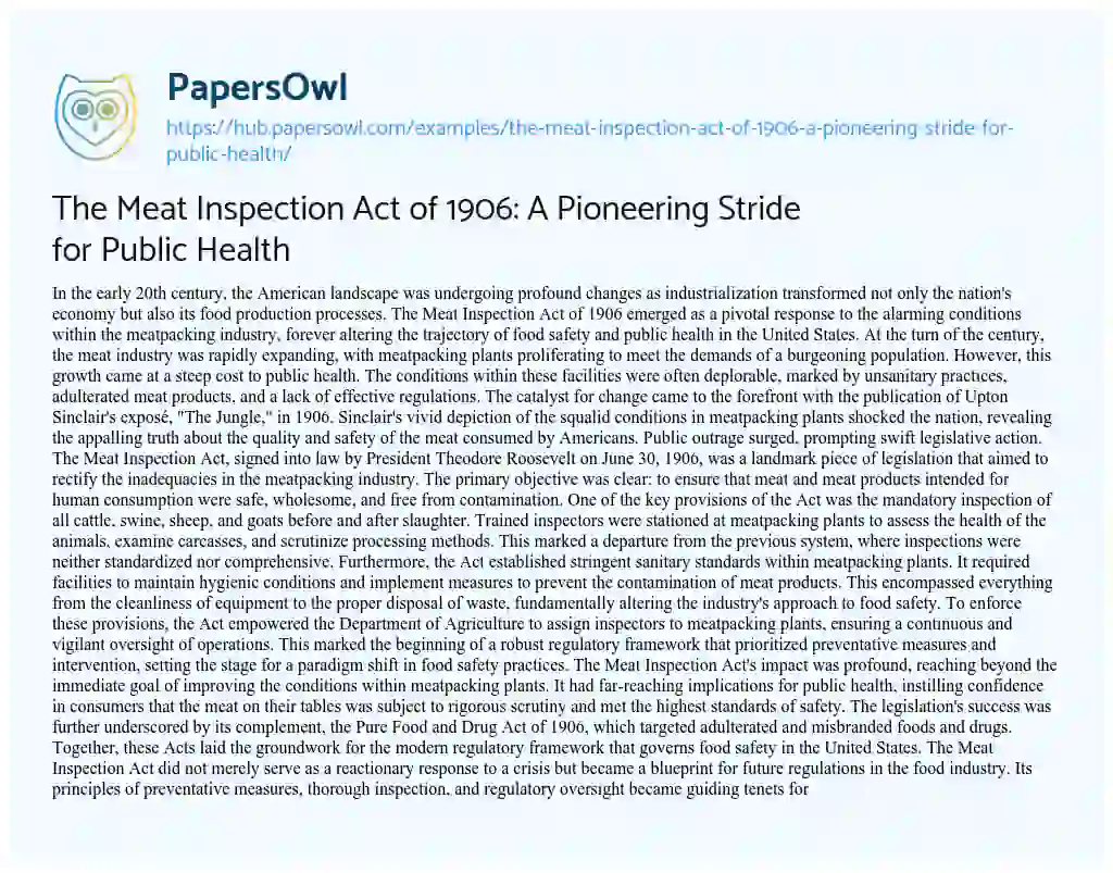 Essay on The Meat Inspection Act of 1906: A Pioneering Stride for Public Health