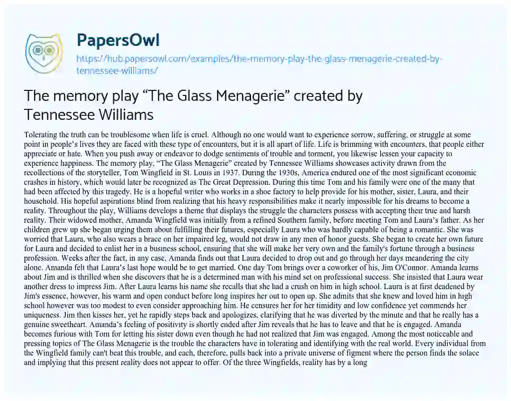 Essay on The memory play “The Glass Menagerie” created by Tennessee Williams