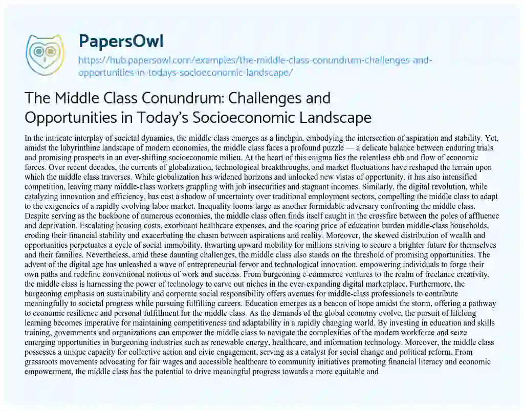 Essay on The Middle Class Conundrum: Challenges and Opportunities in Today’s Socioeconomic Landscape