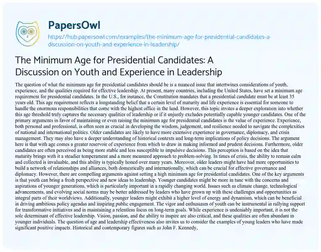 Essay on The Minimum Age for Presidential Candidates: A Discussion on Youth and Experience in Leadership