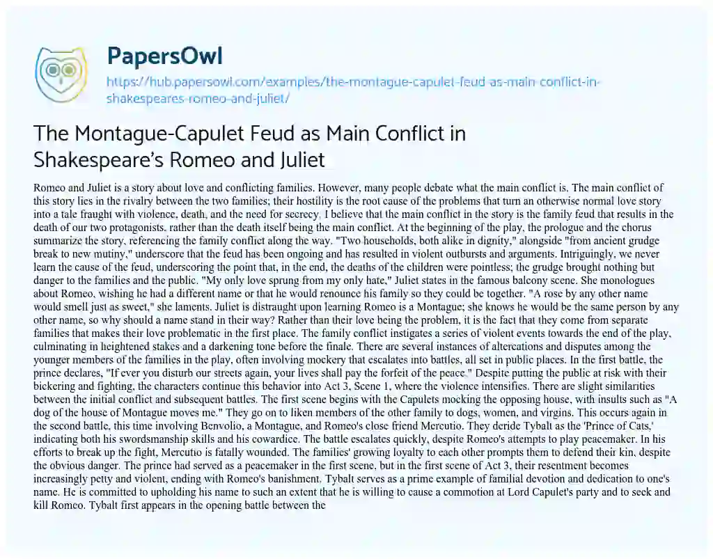 Essay on The Montague-Capulet Feud as Main Conflict in Shakespeare’s Romeo and Juliet