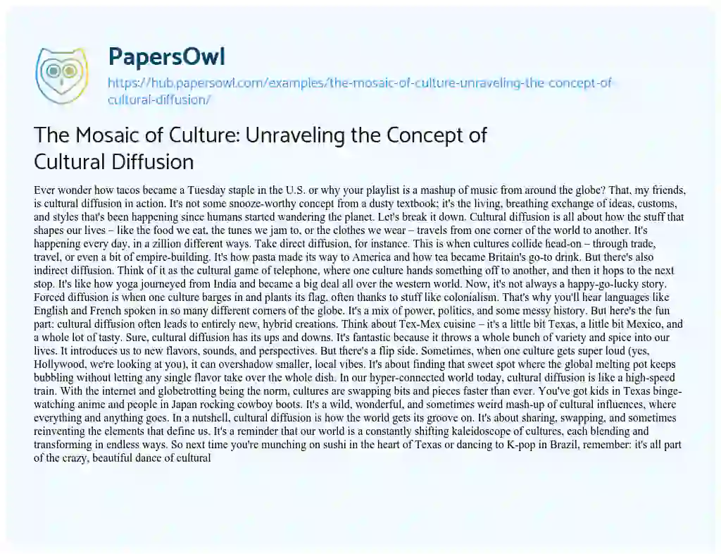 Essay on The Mosaic of Culture: Unraveling the Concept of Cultural Diffusion