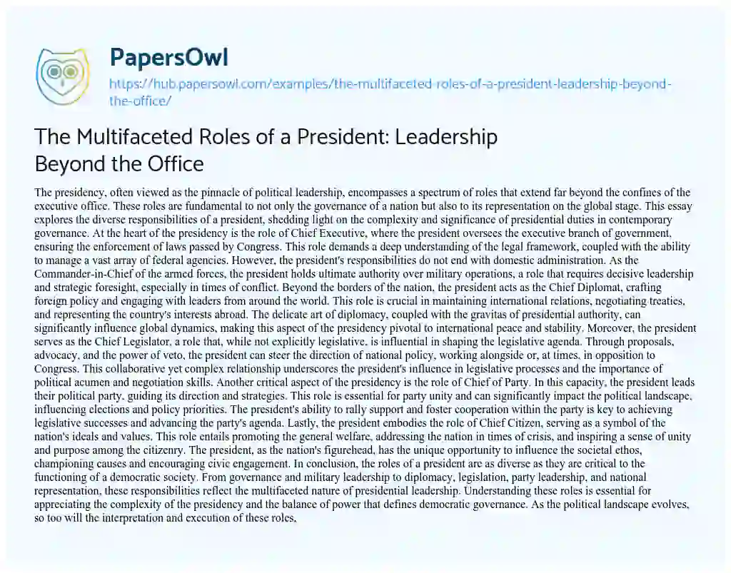 Essay on The Multifaceted Roles of a President: Leadership Beyond the Office