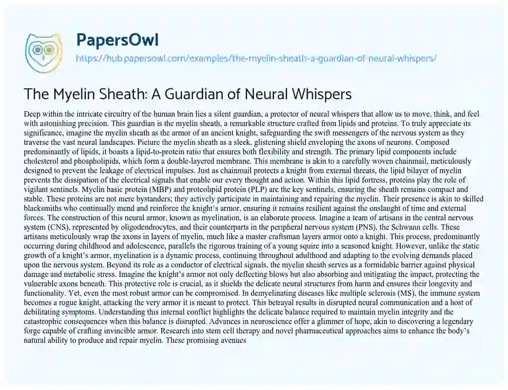 Essay on The Myelin Sheath: A Guardian of Neural Whispers