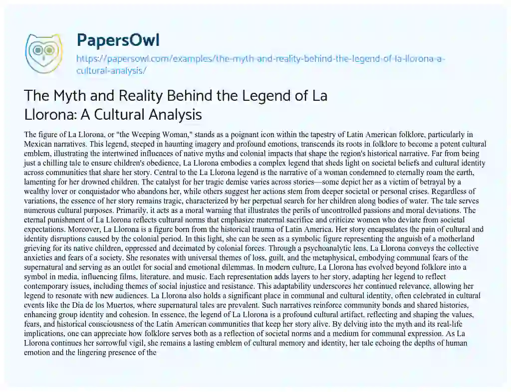 Essay on The Myth and Reality Behind the Legend of La Llorona: A Cultural Analysis