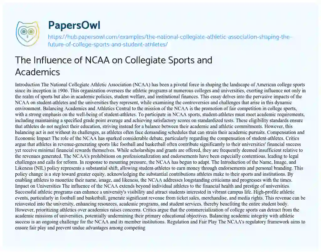 Essay on The Influence of NCAA on Collegiate Sports and Academics