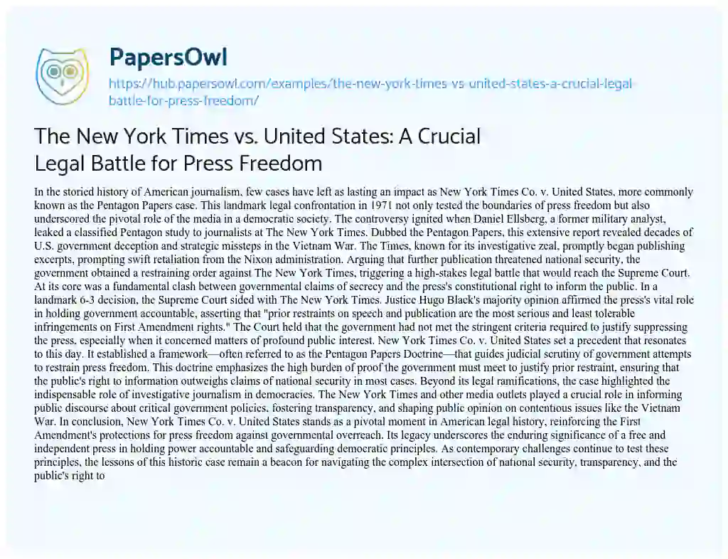 Essay on The New York Times vs. United States: A Crucial Legal Battle for Press Freedom