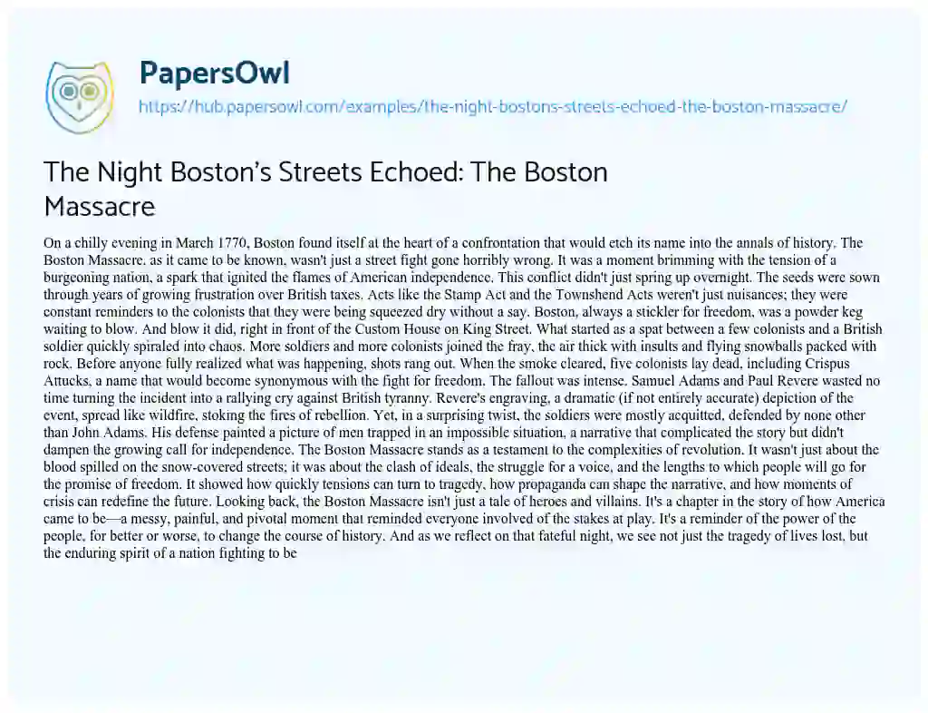 Essay on The Night Boston’s Streets Echoed: The Boston Massacre
